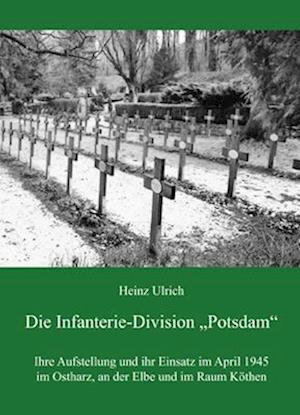 Die Infanterie-Division "Potsdam"