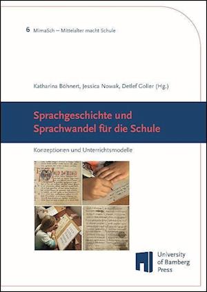 Sprachgeschichte und Sprachwandel für die Schule