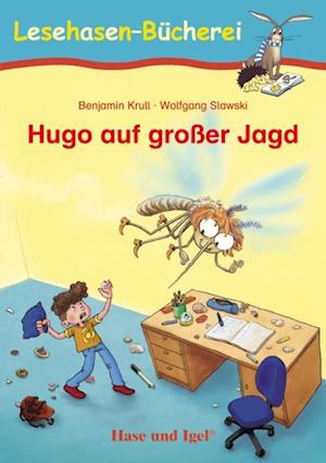 Hugo auf großer Jagd. Schulausgabe