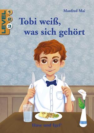 Tobi weiß, was sich gehört / Level 3