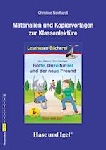 Hotte, Unzelfunzel und der neue Freund / Silbenhilfe. Begleitmaterial