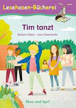 Tim tanzt. Schulausgabe