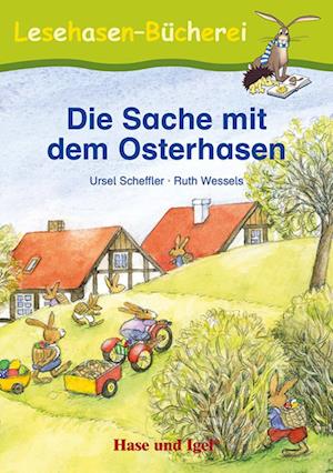 Die Sache mit dem Osterhasen. Schulausgabe