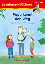 Papa kennt den Weg. Schulausgabe