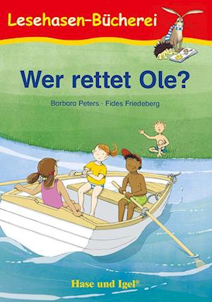 Wer rettet Ole? Schulausgabe