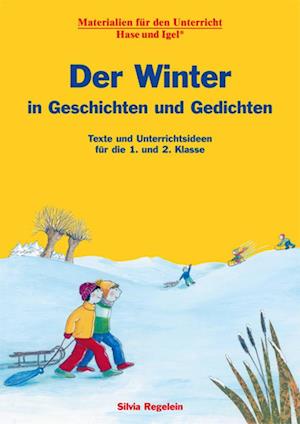 Der Winter in Geschichten und Gedichten