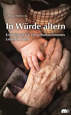 In Würde altern