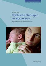 Psychische Störungen im Wochenbett