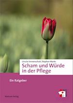 Scham und Würde in der Pflege