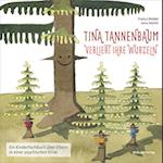 Tina Tannenbaum verliert ihre Wurzeln