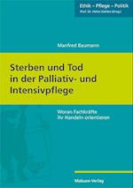 Sterben und Tod in der Palliativ- und Intensivpflege