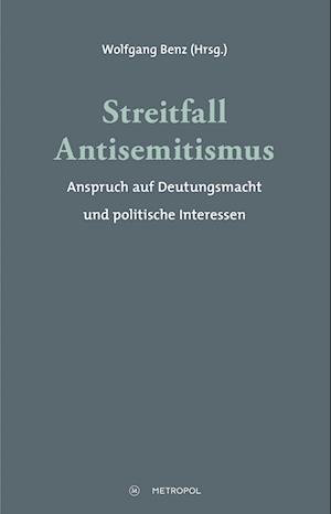 Streitfall Antisemitismus