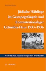 Jüdische Häftlinge im Gestapogefängnis und Konzentrationslager Columbia-Haus 1933-1936