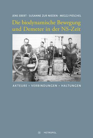 Die biodynamische Bewegung und Demeter in der NS-Zeit