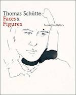 Thomas Schutte: Faces & Figures
