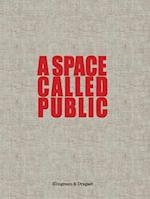 A Space Called Public