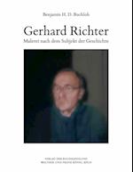 Benjamin H.D. Buchloh. Gerhard Richter. Malerei nach dem Subjekt der Geschichte