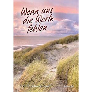 Wenn uns die Worte fehlen