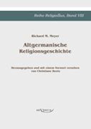 Altgermanische Religionsgeschichte