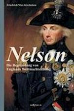 Nelson: Die Begründung von Englands Weltmachtstellung