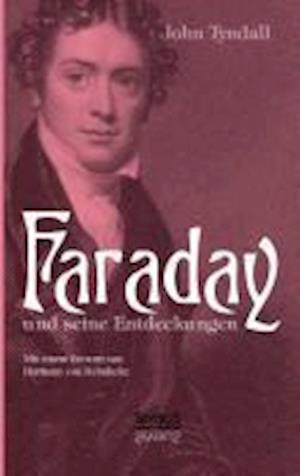 Faraday und seine Entdeckungen