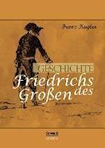 Geschichte Friedrichs Des Grossen. Gezeichnet Von Adolph Menzel