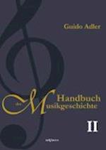 Handbuch der Musikgeschichte, Bd. 2