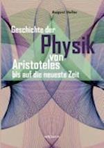 Geschichte Der Physik Von Aristoteles Bis Auf Die Neueste Zeit