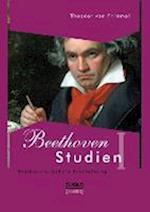 Beethoven Studien I - Beethovens Äußere Erscheinung