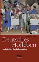 Deutsches Hofleben Im Zeitalter Der Reformation