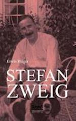 Stefan Zweig. Biographie