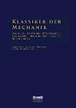 Klassiker Der Mechanik - Galilei, Newton, D'Alembert, Lagrange, Kirchhoff, Hertz, Helmholtz