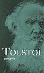 Tolstoi. Biographie