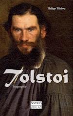 Tolstoi. Biographie