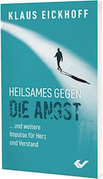 Heilsames gegen die Angst