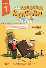 Mit Vorschulkindern die Bibel entdecken Band 1