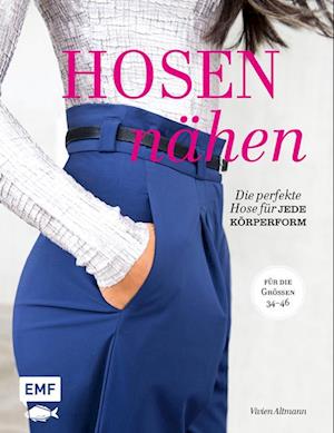 Hosen nähen