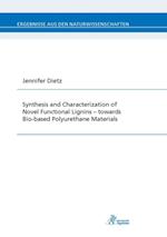 Synthesis and Characterization of Novel Functional Lignins -