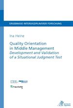 Quality Orientation in Middle Management Development and Validation of a Situational Judgment Test