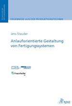 Anlauforientierte Gestaltung von Fertigungssystemen