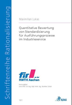 Quantitative Bewertung von Standardisierung für Ausführungsprozesse im Industrieservice