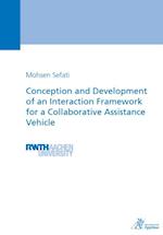 Conception and Development of an Interaction Framework for a Collaborative Assistance Vehicle