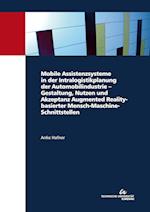 Mobile Assistenzsysteme in der Intralogistikplanung der Automobilindustrie ¿ Gestaltung, Nutzen und Akzeptanz Augmented Reality-basierter Mensch-Maschine-Schnittstellen