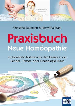 Praxisbuch Neue Homöopathie