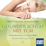 Gesunder Schlaf mit TCM (Audio-CD)