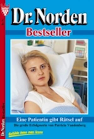 Dr. Norden Bestseller 73 – Arztroman