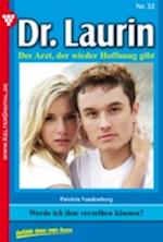 Dr. Laurin 32 – Arztroman