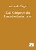 Das Königreich Der Langobarden in Italien