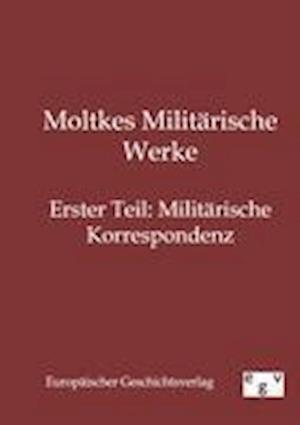 Moltkes Militärische Werke