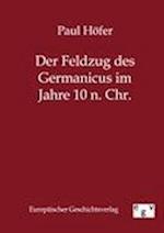 Der Feldzug des Germanicus im Jahre 10 n. Chr.